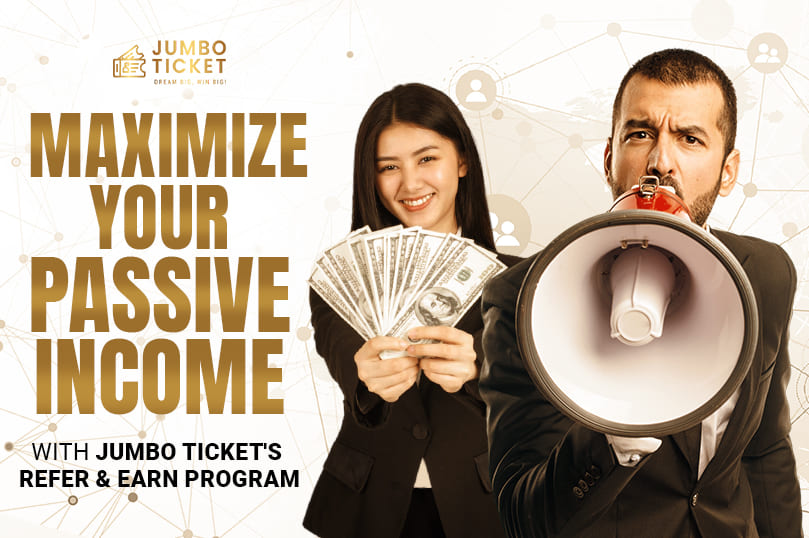 Two individuals promoting Jumbo Ticket's Refer & Earn Program, one holding cash and the other speaking through a megaphone, with the caption "Maximize Your Passive Income.